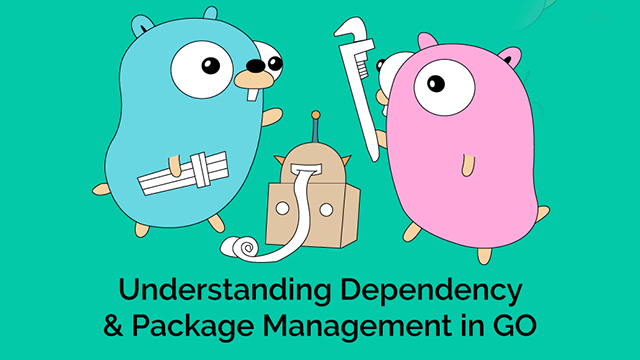 Dependency and Package Management in GoLang Microservices Apps