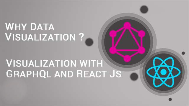 Creating Data Visualization using GraphQL and ReactJS